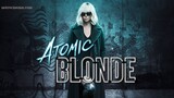 Atomic Blonde (2017) บลอนด์ สวยกระจุย [Re Upload]