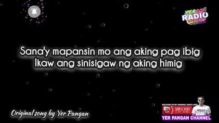 PAGMAMAHAL Karaoke Lyrics Video || original by Yer Pangan