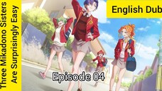The Three Mikadono Sisters Are Surprisingly Easy Episode 04 (Dub) eng