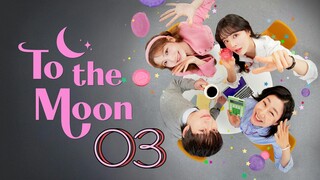 🇰🇷 To the Moon Episode 3 - Eng sub