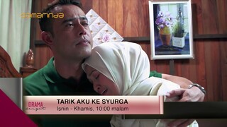 Tarik Aku Ke Syurga | Minggu 6