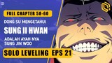 SOLO LEVELING EPS 21 FULL CHAPTER 58 -60