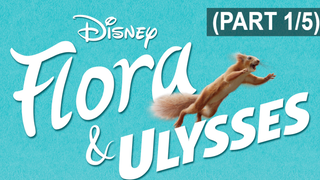 หนังใหม่🎬Flora & Ulysses (2021) ฟลอรา และ ยูลิสซิส_1