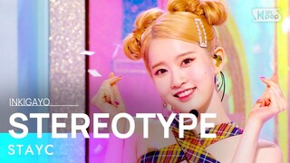 STAYC(스테이씨) - STEREOTYPE(색안경) @인기가요 inkigayo 20210912