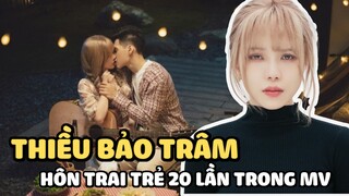 Thiều Bảo Trâm nói gì về cảnh hôn trai trẻ 20 lần trong MV top 1 trending
