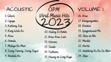 🎸 OPM Viral Acoustic Top Songs and Artists You Should Listen To - Philippines Playlist 2023 Volume 1