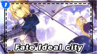 Fate|[Epic]Ideal city is still far away today_1