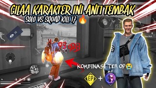 APAKAH INI META BARU? KARAKTER INI KEBAL TEMBAK😭 SOLO VS SQUAD KILL 17!!