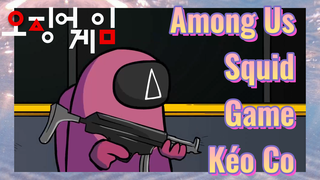 Among Us Squid Game Kéo Co