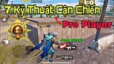 7 Kỹ Năng Cận Chiến Cơ Bản Giúp Bạn Pro Hơn | PUBG MOBILE | Bong Bong TV #4