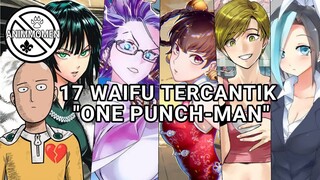 URUTAN WAIFU TERCANTIK ONE PUNCH MAN
