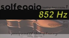 solfeggio 852 strings 1