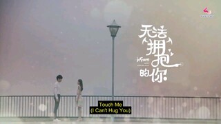 (Touch Me) I Can Not Hug You Ep 5