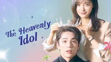 (Sub Indo) The Heavenly Idol Episode 7