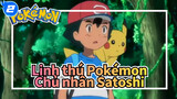 [Linh thú Pokémon] Chủ nhân Satoshi_2