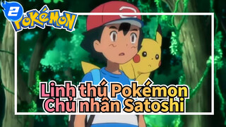 [Linh thú Pokémon] Chủ nhân Satoshi_2