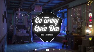 CÓ TRĂNG QUÊN ĐÈN - H-KRAY X HUỲNH CHƯƠNG | EDM TikTok Hay 2022 ♫ BXH Nhạc Trẻ Remix Hay Nhất