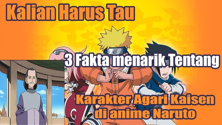 Kalian Harus Tau 3 Fakta Menarik Tentang Karakter Agari Kaisen di Anime Naruto