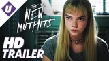 The New Mutants (2020) - Official Trailer 3 | Maisie Williams, Anya Taylor-Joy, Charlie Heaton