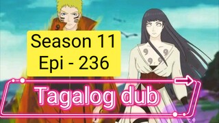 Episode 236 + Season 11 + Naruto shippuden + Tagalog dub