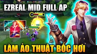 [LMHT Tốc Chiến] Ezreal Lên Full Phép Làm Ảo Thuật Bốc Hơi Địch Trong Liên Minh Tốc Chiến