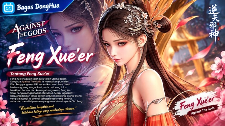 Penjelasan singkat tentang karakter Feng Xue’er