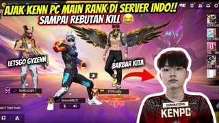 AJAK KEN PC MAIN RANK DI SERVER INDO‼️ AUTO BARBAR SAMPE REBUTAN KILL😂