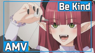 AMV Sono Bisque Doll wa Koi wo Suru (My Dress-Up Darling) | Be Kind