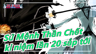 [Sứ Mệnh Thần Chết] Một người có lưỡi dao sắc bén vẽ nó làm gì? - Ghi nhớ Bleach với kỉ niệm lần 20