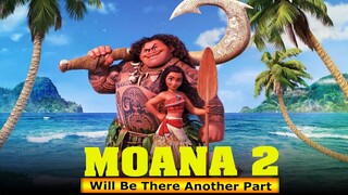 Moana 2 Will Be There Another Part, If Yes What Will Be The Plot - Box Office Release