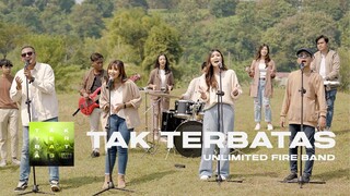 Unlimited Fire Band - TAK TERBATAS