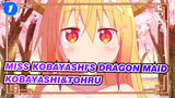Miss Kobayashi's Dragon Maid|[Kobayashi&Tohru]Recommended to watch the end_1