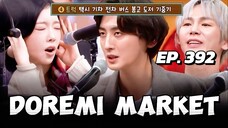 🇰🇷EP. 392 DOREMI MARKET (2025) | ENG SUB | K.WILL/CHOI JUNG-HOON (JANNABI)/JUNG SEUNG-HWAN
