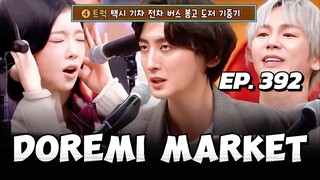 🇰🇷EP. 392 DOREMI MARKET (2025) | ENG SUB | K.WILL/CHOI JUNG-HOON (JANNABI)/JUNG SEUNG-HWAN