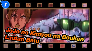 JoJo no Kimyou na Bouken|[Lautan Batu&Kompilasi Epik]Semoga kau bisa melihat akhirnya_1