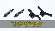 Replace the front shock absorber + front shock absorber bracket - 1/18 off-road carbon brush version