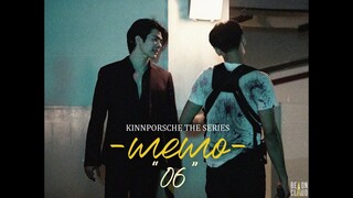 KinnPorsche The Series | MEMO 06 📹