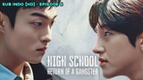 High School Return Of A Gangster [Film Drakor Sub Indo] - Episode 6