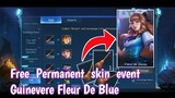 New event how to get free permanent skin Guinevere Fleur De Blue in Mobile Legends