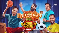 Bachelor Point S5 Episode 24
