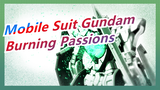 [Mobile Suit Gundam] Sad But Great Epics and Burning Passions