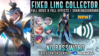 FIXED! Ling Collector Skin Script No Password | Replace All Skin | Full Sound & Full Effects | MLBB