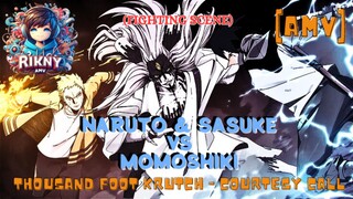 [AMV] FIGHTING SCENE: NARUTO & SASUKE VS MOMOSHIKI | THOUSAND FOOT KRUTCH - COURTESY CALL. RIKNY AMV
