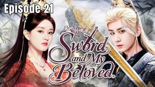 Sword and Beloved Episode 21 Subtitle Bahasa Indonesia