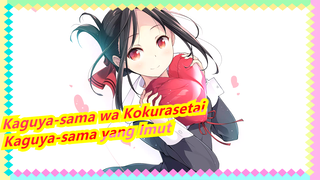 [Kaguya-sama wa Kokurasetai] Kaguya-sama yang Imut