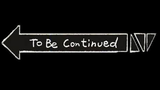 《《《To Be Continued\/\