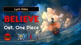 Believe - Ost. One Piece Bahasa Indonesia (Lyric Video)