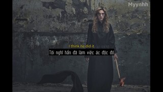 [Vietsub + Lyrics] No Body, No Crime - Taylor Swift; Haim