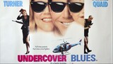 Undercover Blues - คู่ซี้ซูเปอร์เจ๋ง [1993]