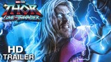 THOR: Love and Thunder Official Trailer Update & Announcement
